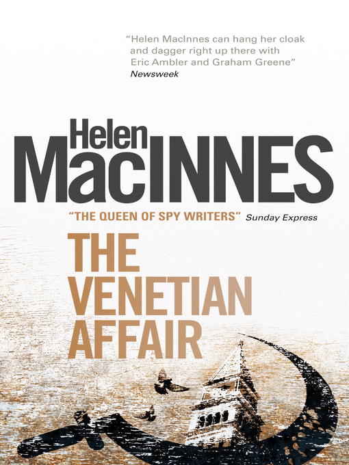 Title details for The Venetian Affair by Helen Macinnes - Available